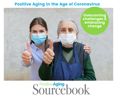 Positive Aging in the Age of Coronavirus