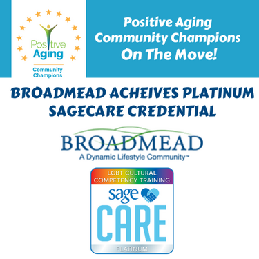 Positive Aging Community Champions on the Move: BROADMEAD ACHEIVES PLATINUM SAGECARE CREDENTIAL