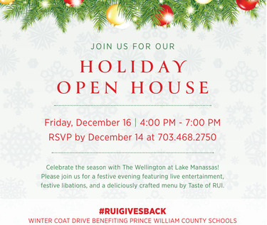 HOLIDAY OPEN HOUSE with The Wellington at Lake Manassas!