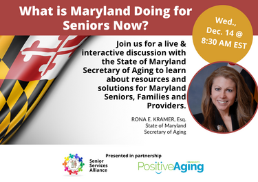 Discussion with RONA E. KRAMER, Esq., State of Maryland, Secretary of Aging