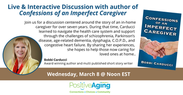 Live & Interactive Discussion with author of Confessions of an Imperfect Caregiver