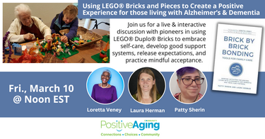 Using LEGO® Bricks and Pieces to Create a Positive Experience for those living with Alzheimer’s & Dementia