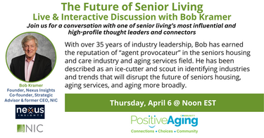 The Future of Senior Living: Discussion with Bob Kramer