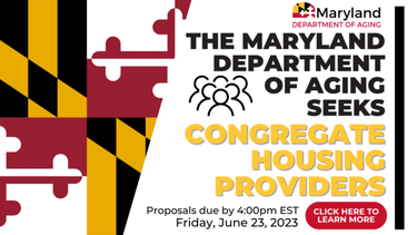 Maryland Department of Aging Requests Proposals for Congregate Housing Services Program