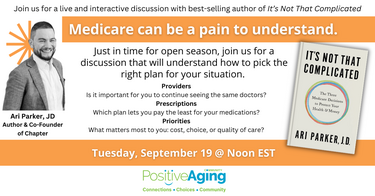 Medicare can be a pain to understand! Discussion with Best-selling author of It’s Not That Complicated