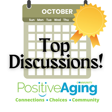Top Positive Aging Discussions: October 2023