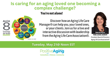 Is caring for an aging loved one becoming a complex challenge? Discover how an Aging Life Care Manager® can help