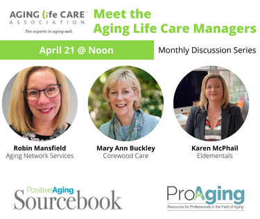 Meet the Aging Life Care Managers - Monthly Series