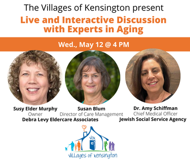 The Villages of Kensington present Live and Interactive Discussion with Experts in Aging