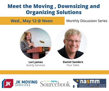 Meet the Moving , Downsizing and Organizing Solutions - Monthly Discussion Series