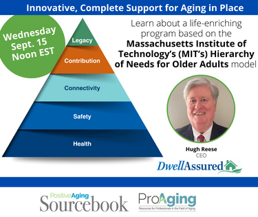 Innovative, Complete Support for Aging in Place