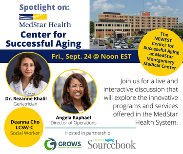Spotlight on: MedStar Health - Center for Successful Aging