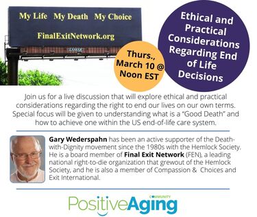 Ethical and Practical Considerations Regarding End of Life Decisions