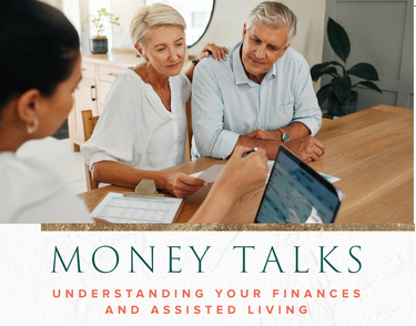 Money Talks: Understanding Your Finances and Assisted Living