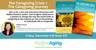 The Caregiving Crisis + The Caregiving Journey